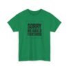 Unisex t-shirt from Twisted Angell with the sarcastic phrase “Sorry No Hablo Fucktardo” printed on the front.