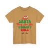 Unisex t-shirt from Twisted Angell with the sarcastic phrase “Dear Santa, They Are The Naughty Ones” printed on the front.
