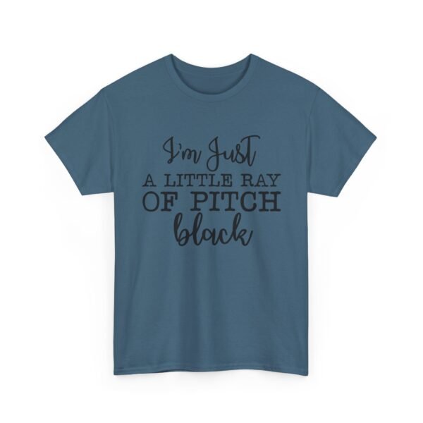 Unisex t-shirt from Twisted Angell with the sarcastic phrase “I'm Just a Little Ray of Pitch Black” printed on the front.