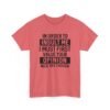 Unisex t-shirt from Twisted Angell with the sarcastic phrase “In Order To Insult Me I Must First Value Your Opinion, Nice Try Though” printed on the front.