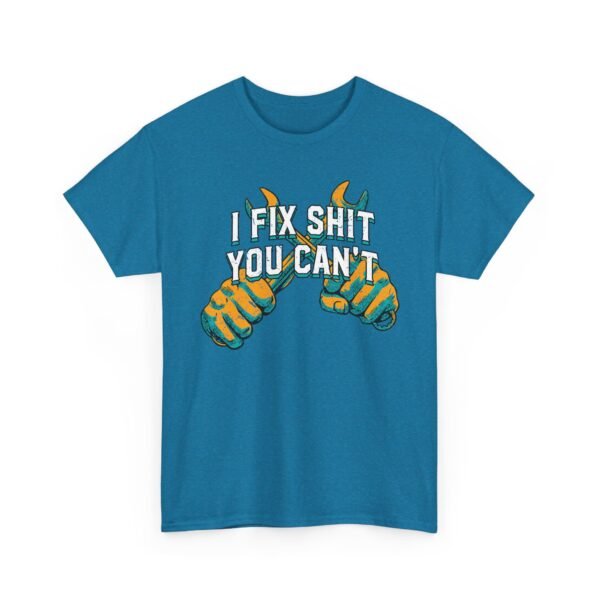 1015532746971819237_2048-2.jpeg Unisex t-shirt from Twisted Angell with the sarcastic phrase “I Fix Shit You Can't” printed on the front.