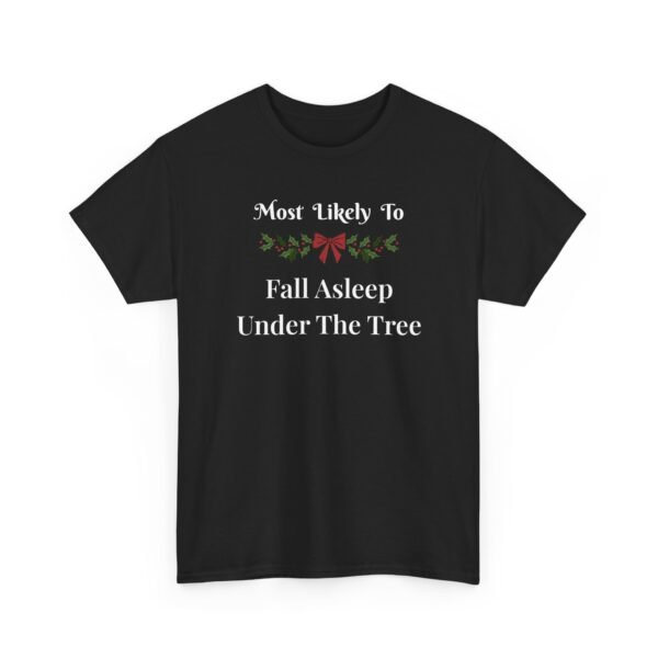 Unisex t-shirt from Twisted Angell with the sarcastic phrase “Most Likely To Fall Asleep Under The Tree” printed on the front.
