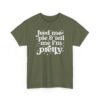 10234049017419508232_2048-1.jpeg Unisex t-shirt from Twisted Angell with the sarcastic phrase “Feed Me & Tell Me I'm Pretty” printed on the front.