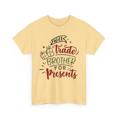 Unisex t-shirt from Twisted Angell with the sarcastic phrase “Will Trade Brother For Presents” printed on the front.