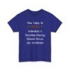 Unisex t-shirt from Twisted Angell with the sarcastic phrase “Most Likely To Schedule A Meeting During Winter Break (By Accident)” printed on the front.
