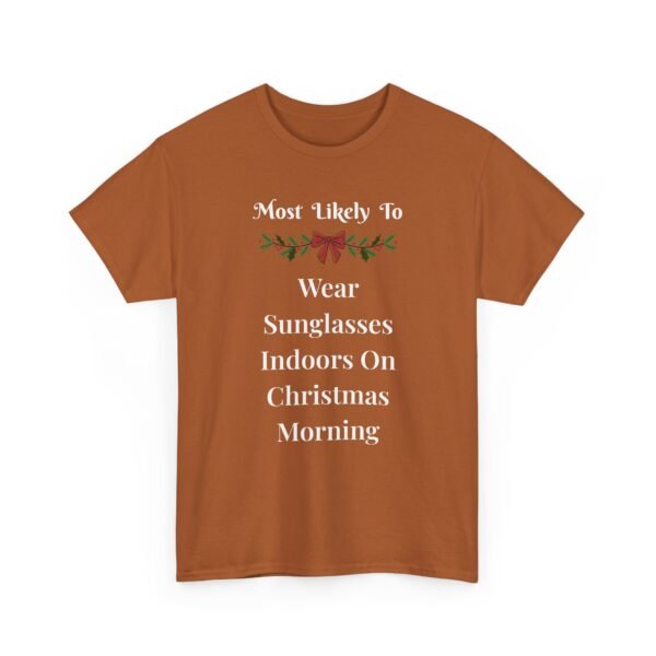 Unisex t-shirt from Twisted Angell with the sarcastic phrase “Most Likely To Wear Sunglasses Indoors On Christmas Morning” printed on the front.