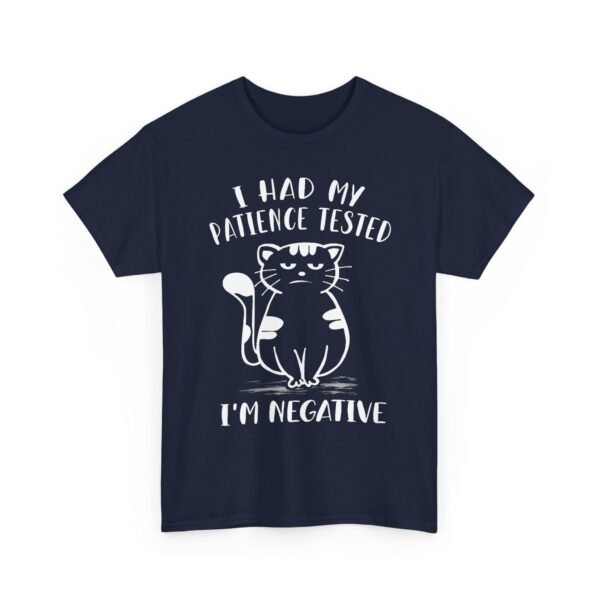 Unisex t-shirt from Twisted Angell with the sarcastic phrase “I Had My Patience Tested, I'm Negative” printed on the front.