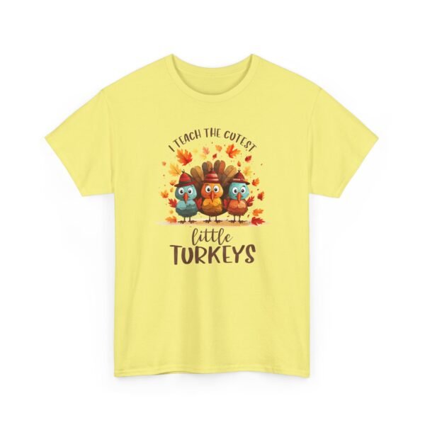 Unisex t-shirt from Twisted Angell with the sarcastic phrase “I Teach The Cutest Little Turkeys” printed on the front.