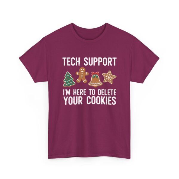 10363070463629790796_2048.jpeg Unisex t-shirt from Twisted Angell with the sarcastic phrase “Tech Support I'm Here To Delete Your Cookies” printed on the front.