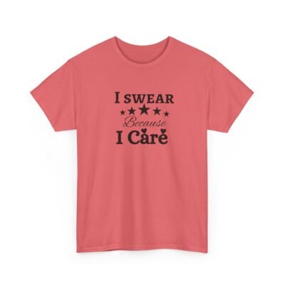 1043578861034089372_2048-2.jpeg Unisex t-shirt from Twisted Angell with the sarcastic phrase “I Swear Because I Care” printed on the front.