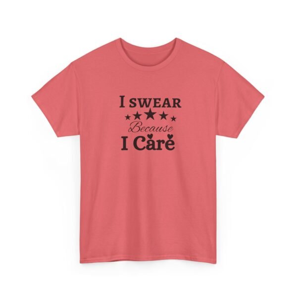 1043578861034089372_2048-2.jpeg Unisex t-shirt from Twisted Angell with the sarcastic phrase “I Swear Because I Care” printed on the front.