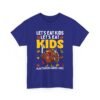 Unisex t-shirt from Twisted Angell with the sarcastic phrase “Let's Eat Kids - Let's Eat, Kids” printed on the front.