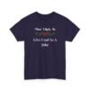 Unisex t-shirt from Twisted Angell with the sarcastic phrase “Most Likely To Give Coal As A Joke” printed on the front.