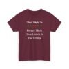 Unisex t-shirt from Twisted Angell with the sarcastic phrase “Most Likely To Forget Their Own Lunch In The Fridge” printed on the front.
