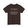 Unisex t-shirt from Twisted Angell with the sarcastic phrase “Most Likely To Forget Who The Gift Was For” printed on the front.