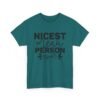 Unisex t-shirt from Twisted Angell with the sarcastic phrase “Nicest Mean Person Ever” printed on the front.