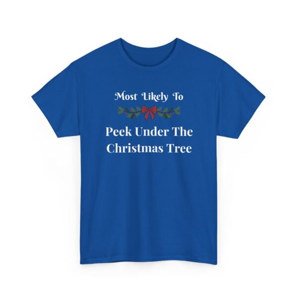Unisex t-shirt from Twisted Angell with the sarcastic phrase “Most Likely To Peek Under The Christmas Tree” printed on the front.