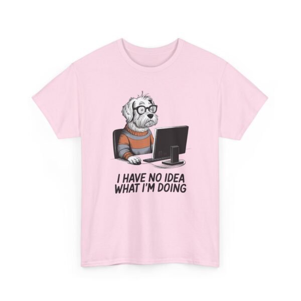 Unisex t-shirt from Twisted Angell with the sarcastic phrase “I Have No Idea What I’m Doing” printed on the front.
