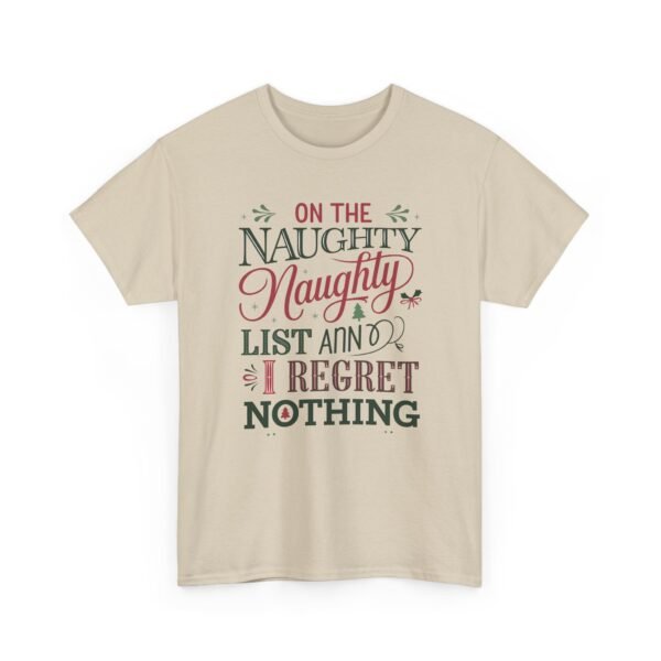 Unisex t-shirt from Twisted Angell with the sarcastic phrase “On The Naughty Naughty List and Regret Nothing” printed on the front.