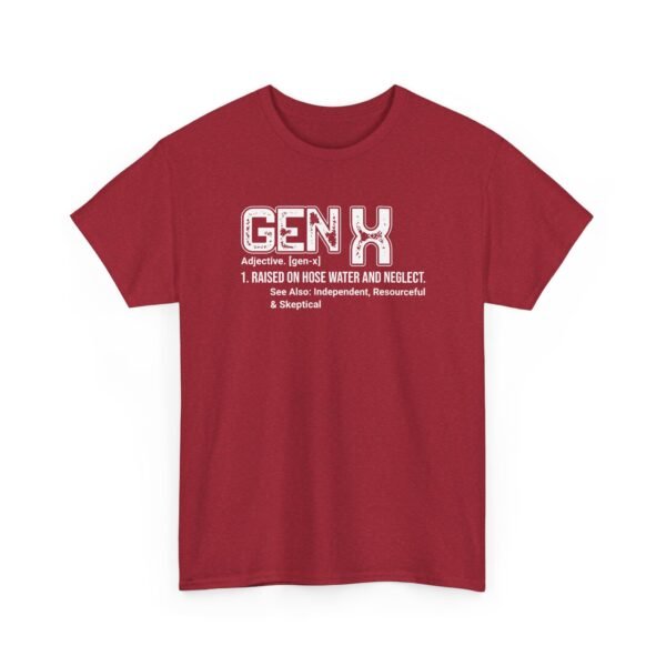 Unisex t-shirt from Twisted Angell with the sarcastic phrase “Gen X Definition - Adj - Raised On Hose Water & Neglect” printed on the front.