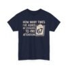 Unisex t-shirt from Twisted Angell with the sarcastic phrase “How Many Times I’ve Asked My Students To Pay Attention 67” printed on the front.