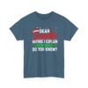 Unisex t-shirt from Twisted Angell with the sarcastic phrase “Dear Santa, Before I Explain, How Much Do You Know?” printed on the front.