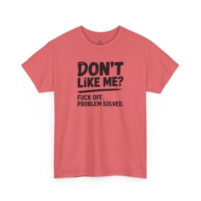 1083636215546092928_2048.jpeg Unisex t-shirt from Twisted Angell with the sarcastic phrase “Don't Like Me? Fuck Off. Problem Solved.” printed on the front.