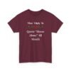 Unisex t-shirt from Twisted Angell with the sarcastic phrase “Most Likely to Quote "Home Alone" All Month” printed on the front.