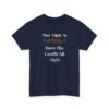 Unisex t-shirt from Twisted Angell with the sarcastic phrase “Most Likely To Burn The Candle All Night” printed on the front.