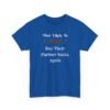 Unisex t-shirt from Twisted Angell with the sarcastic phrase “Most Likely To Buy Their Partner Socks Again” printed on the front.