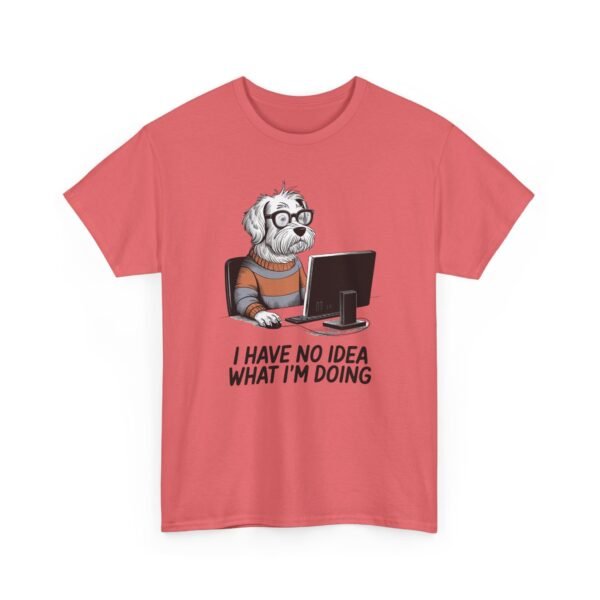 Unisex t-shirt from Twisted Angell with the sarcastic phrase “I Have No Idea What I’m Doing” printed on the front.