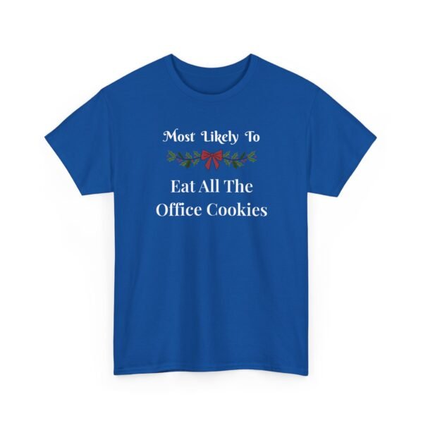 Unisex t-shirt from Twisted Angell with the sarcastic phrase “Most Likely To Eat All The Office Cookies” printed on the front.