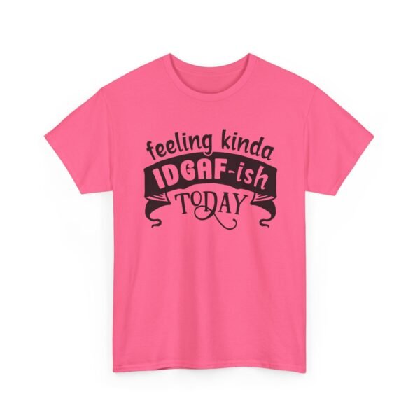 1092333044460756136_2048-1.jpeg Unisex t-shirt from Twisted Angell with the sarcastic phrase “Feeling Kinda IDGAF-ish Today” printed on the front.