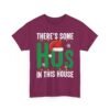 Unisex t-shirt from Twisted Angell with the sarcastic phrase “There's Some Ho's in This House” printed on the front.