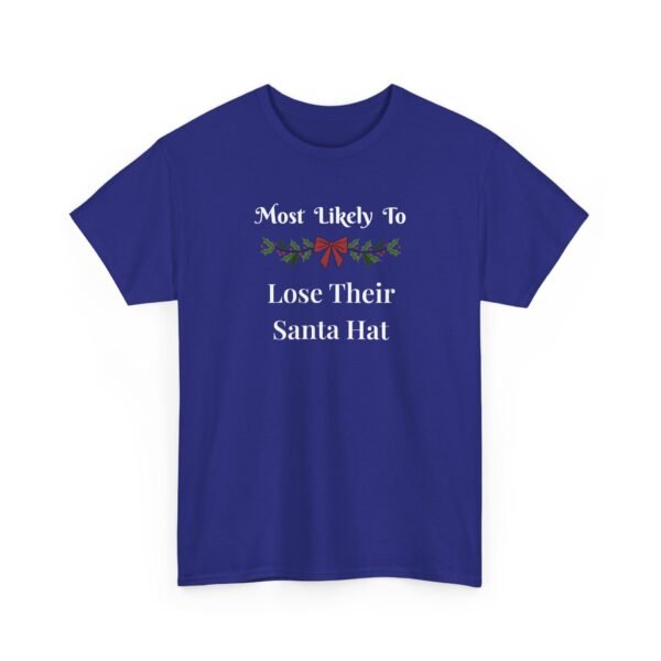 Unisex t-shirt from Twisted Angell with the sarcastic phrase “Most Likely To Lose Their Santa Hat” printed on the front.