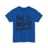 Unisex t-shirt from Twisted Angell with the sarcastic phrase “Not the Worst Employee” printed on the front.
