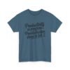 Unisex t-shirt from Twisted Angell with the sarcastic phrase “Productivity in progress... Procrastination. Hard to tell” printed on the front.