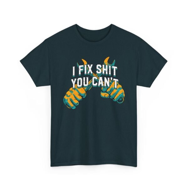 1104288943967851598_2048-2.jpeg Unisex t-shirt from Twisted Angell with the sarcastic phrase “I Fix Shit You Can't” printed on the front.