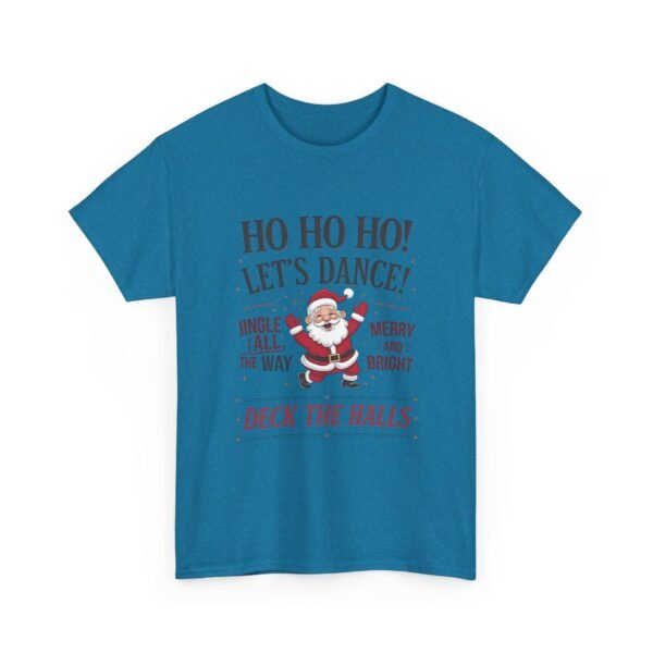 11070445479253284601_2048.jpeg Unisex t-shirt from Twisted Angell with the sarcastic phrase “Ho Ho Ho, Let's Dance” printed on the front.