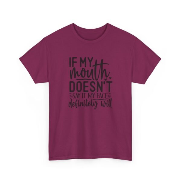 11113003796957522927_2048-1.jpeg Unisex t-shirt from Twisted Angell with the sarcastic phrase “If My Mouth Doesn't Say It, My Face Definitely Will” printed on the front.