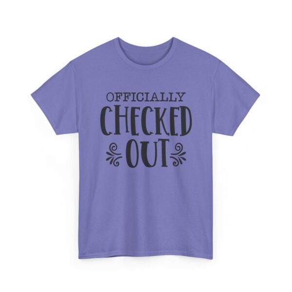 Unisex t-shirt from Twisted Angell with the sarcastic phrase “Officially Checked Out” printed on the front.