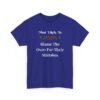 Unisex t-shirt from Twisted Angell with the sarcastic phrase “Most Likely To Blame The Oven For Their Mistakes” printed on the front.