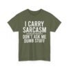 Unisex t-shirt from Twisted Angell with the sarcastic phrase “I Carry Sarcasm Around Like House Keys, Don't Ask Me Dumb Stuff” printed on the front.