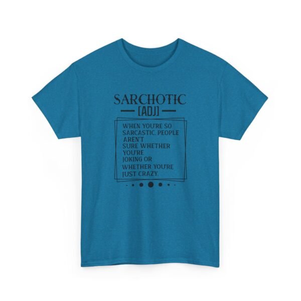 11165697067178677771_2048-1.jpeg Unisex t-shirt from Twisted Angell with the sarcastic phrase “Sarchotic, When You're So Sarcastic People Aren't Sure Whether You're Joking Or Whether You're Just Crazy” printed on the front.