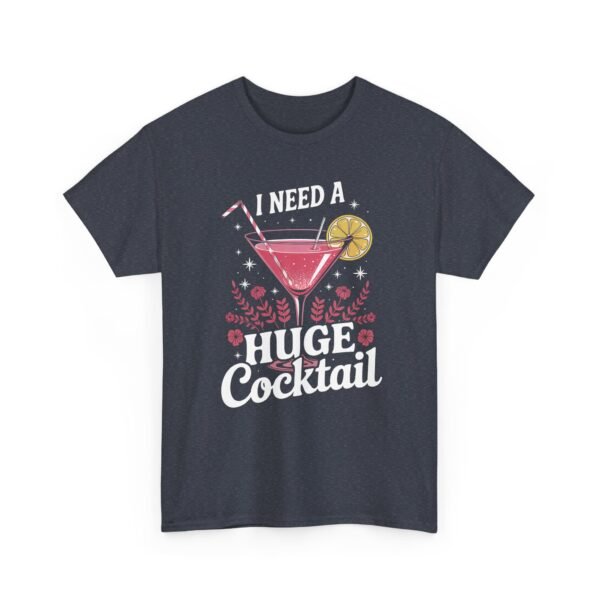 Unisex t-shirt from Twisted Angell with the sarcastic phrase “I Need a Huge Cocktail” printed on the front.