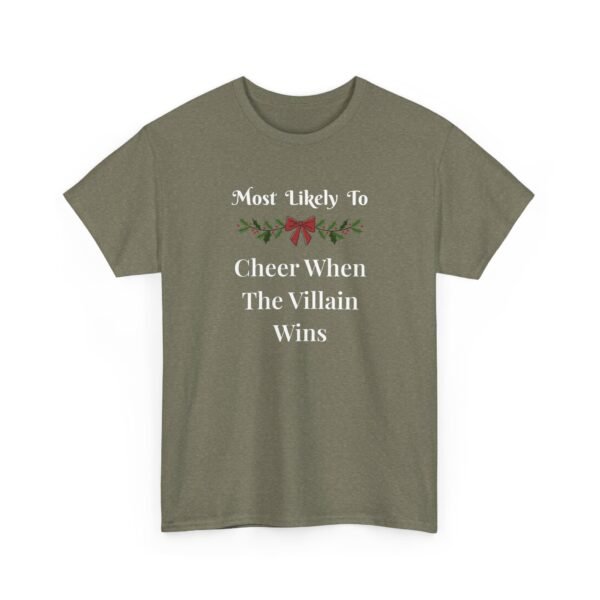 Unisex t-shirt from Twisted Angell with the sarcastic phrase “Most Likely To Cheer When The Villain Wins” printed on the front.