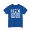 Unisex t-shirt from Twisted Angell with the sarcastic phrase “Gen X - We May Be Old But We’ll Still Throw Hands” printed on the front.