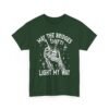 Unisex t-shirt from Twisted Angell with the sarcastic phrase “May The Bridges I Burn Light My Way” printed on the front.