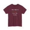 Unisex t-shirt from Twisted Angell with the sarcastic phrase “Most Likely To Burn The Turkey” printed on the front.