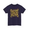 11662260145686144757_2048-2.jpeg Unisex t-shirt from Twisted Angell with the sarcastic phrase “Caution: I Have No Filter” printed on the front.